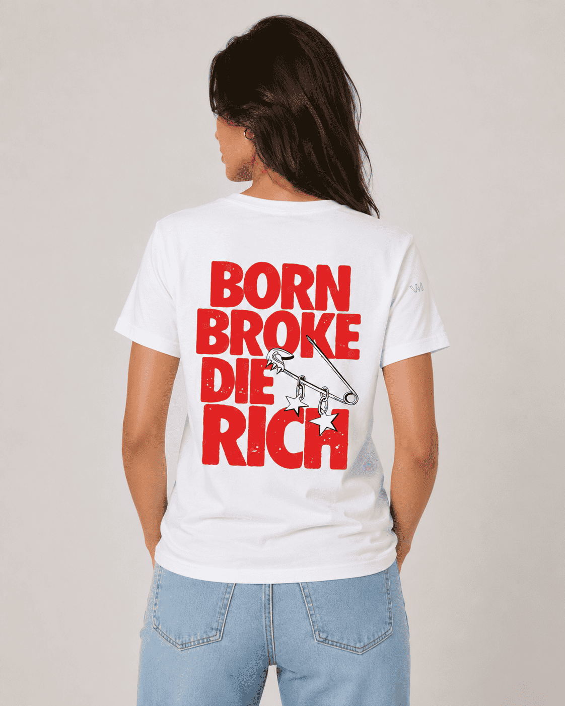Born Broke Die Rich