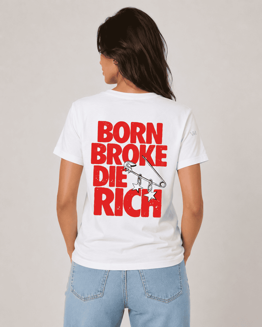 Born Broke Die Rich